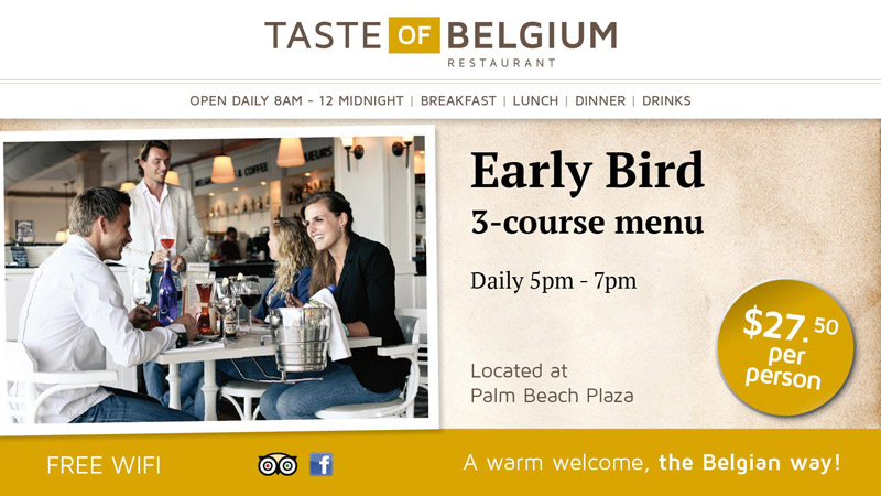 Taste of Belgium's Early Bird Special for only USD$27.50