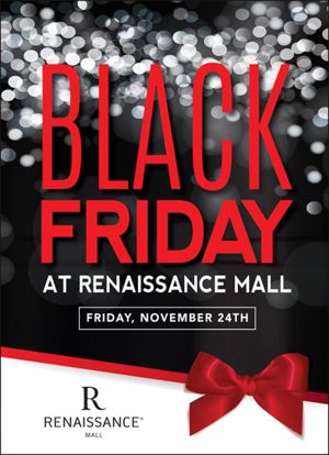 Black Friday Shopping Extravaganza at Renaissance Mall!