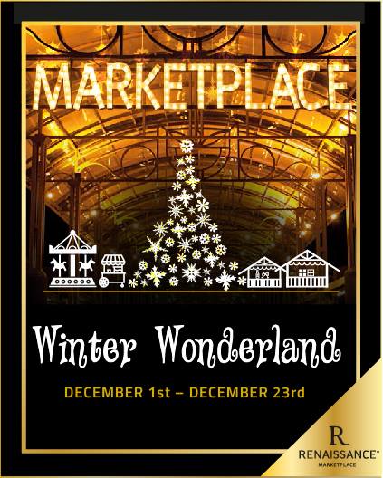 Walk into a Christmas Winter Wonderland with Renaissance Marketplace!