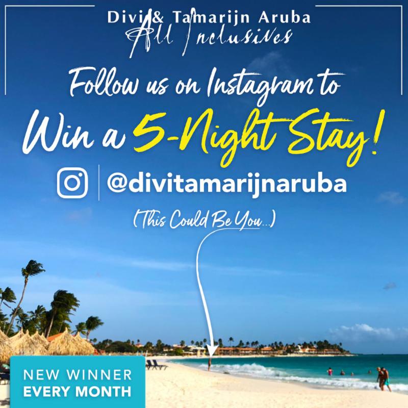 Divi & Tamarijn Aruba All Inclusives Launch Monthly Instagram Sweepstakes